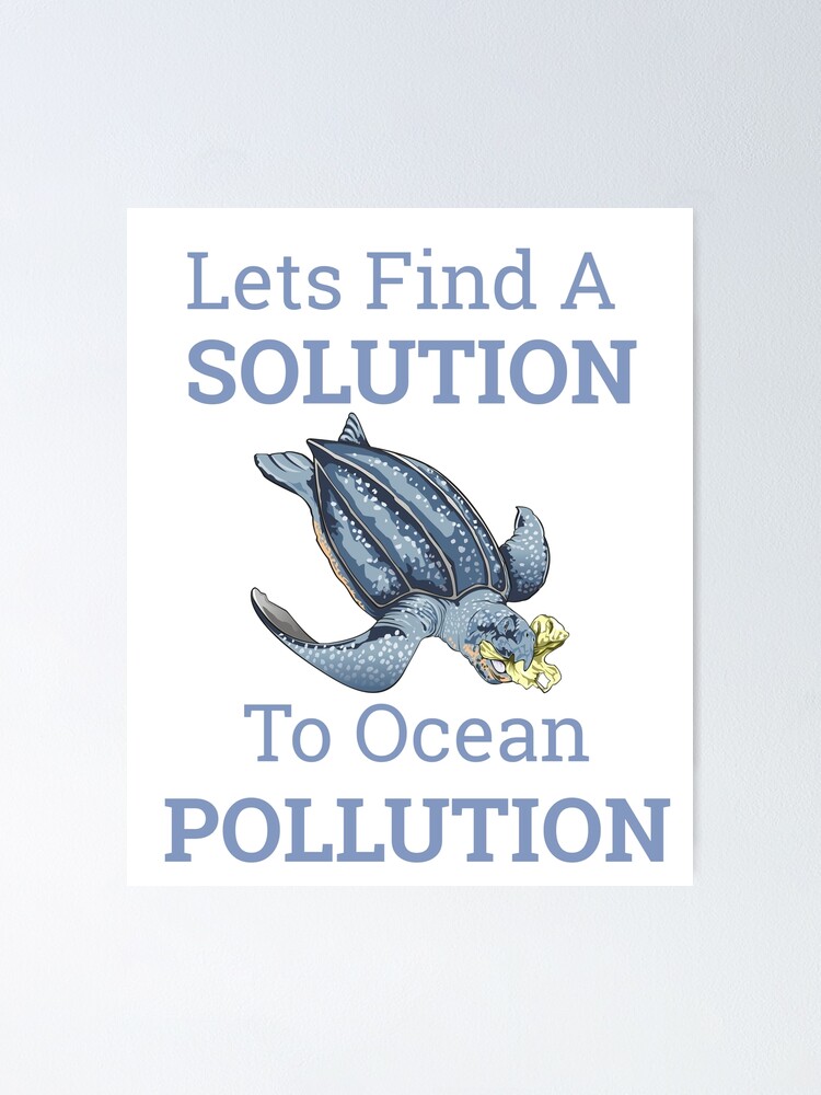 Save The Oceans Stop The Plastic Pollution Protect The Sea Turtles Poster By Bfletcher33 Redbubble