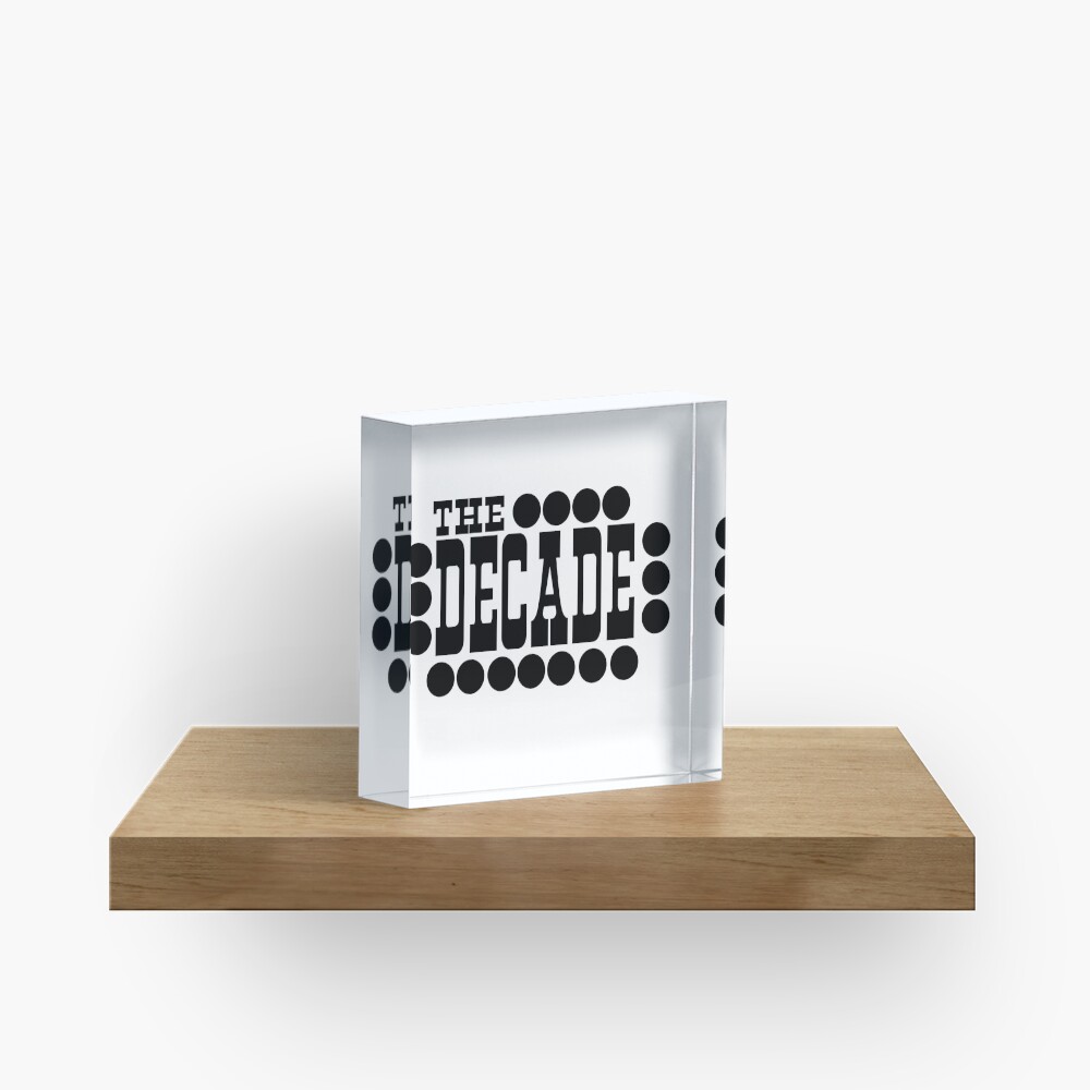 The Decade Acrylic Block