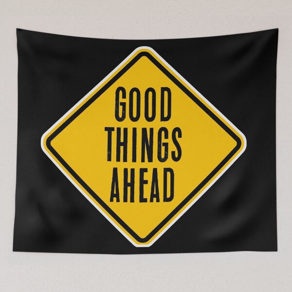 Item preview, Good Things Ahead designed and sold by PromoteProgress.