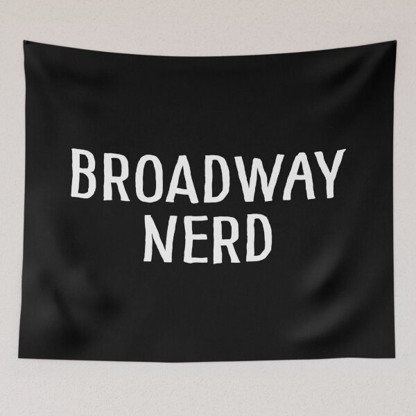 Item preview, Broadway Nerd designed and sold by teesaurus.