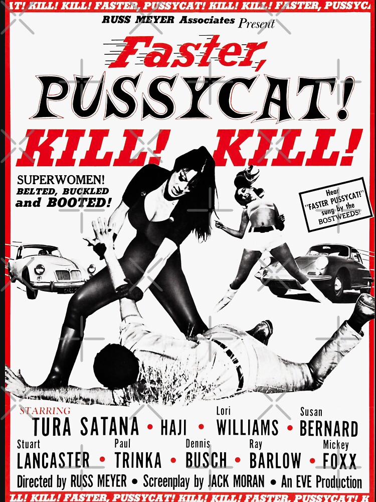 Faster Pussycat Kill Kill T Shirt For Sale By Lefthandcraft 