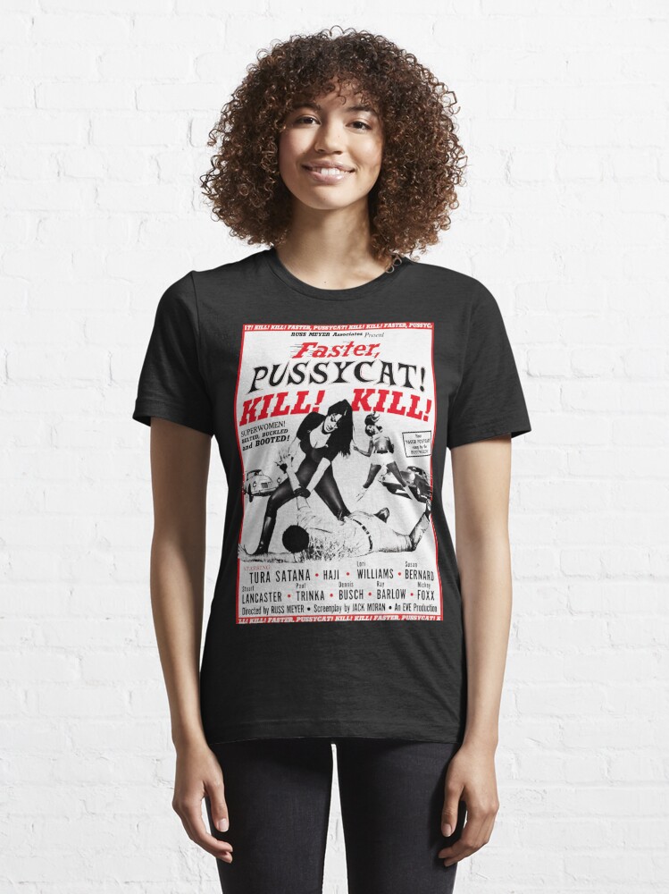 Faster Pussycat Kill Kill T Shirt For Sale By Lefthandcraft Redbubble Retro T Shirts 