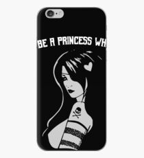 Why Be A Princess When You Can Be A Pirate iPhone Case