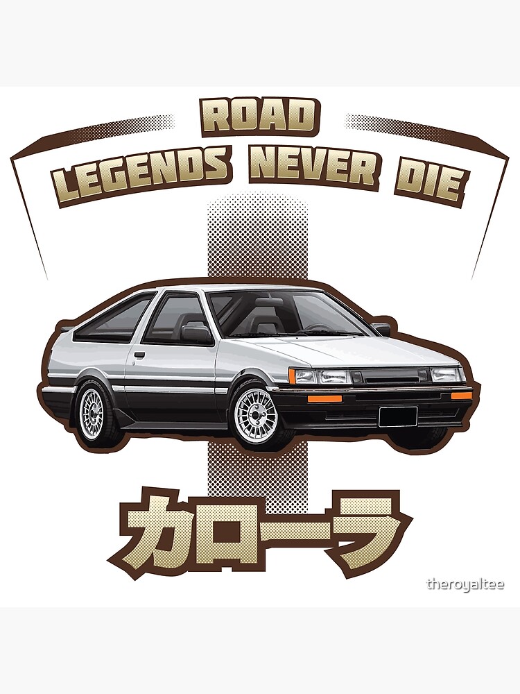 Disover The Toyota Corolla AE86 Levin Legend Never Dies Premium Matte Vertical Poster