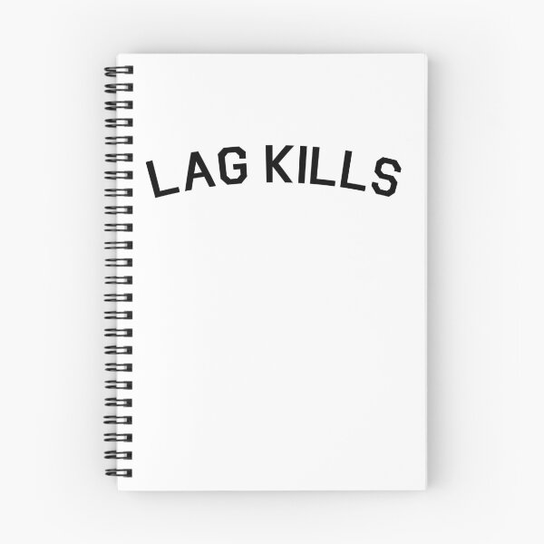 Item preview, Lag Kills Funny Gaming Video Games  designed and sold by cl0thespin.
