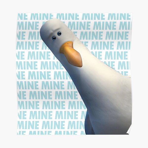 "Nemo Seagull 'mine!' Funny shirt " Poster for Sale by EverestDesigns