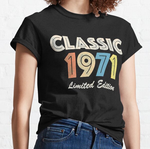 1971 birthday vintage retro Classic T-Shirt