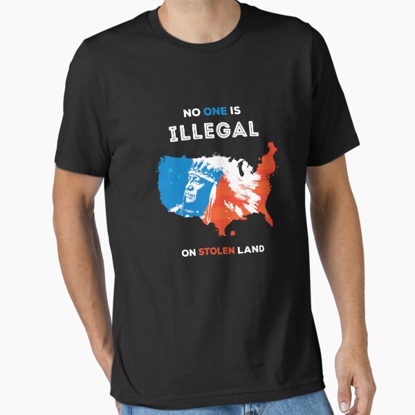 Item preview, No One Is Illegal On Stolen Land designed and sold by zoljo.