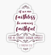 Religious Apparel 2 Timothy 2:13 Christian Gift Sticker