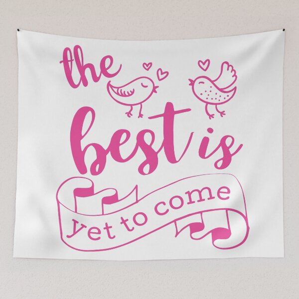 Item preview, The Best is Yet to Come designed and sold by Pamela Walters.