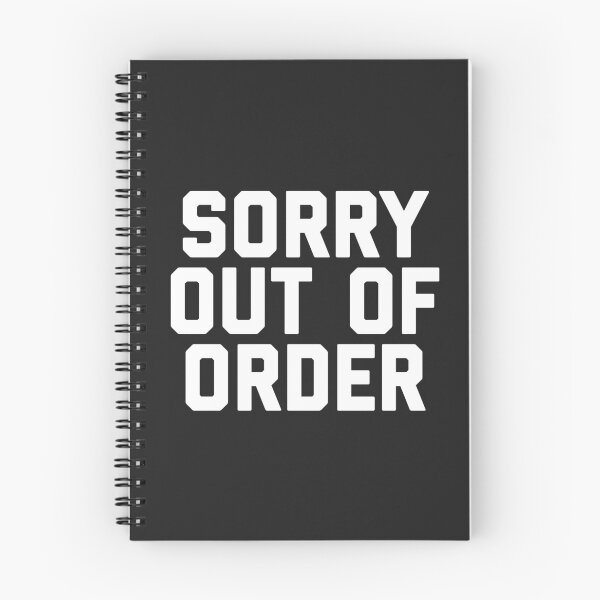 Item preview, Out Of Order Funny Quote designed and sold by quarantine81.