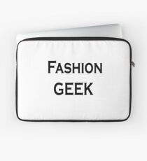 Fashion geek Laptop Sleeve