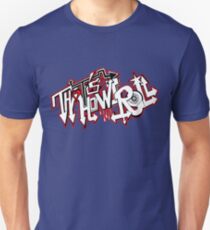 Thats how i roll colour Unisex T-Shirt