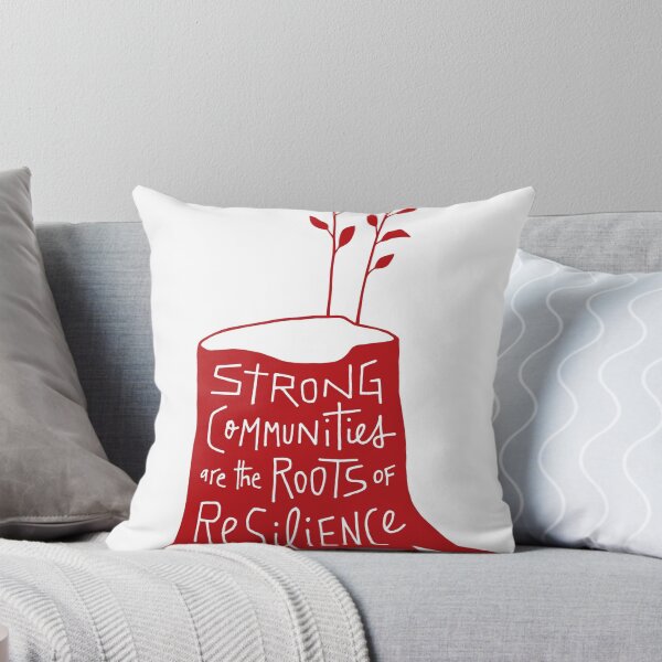 Item preview, Strong Communities Are the Roots of Resilience designed and sold by Micah Bazant.
