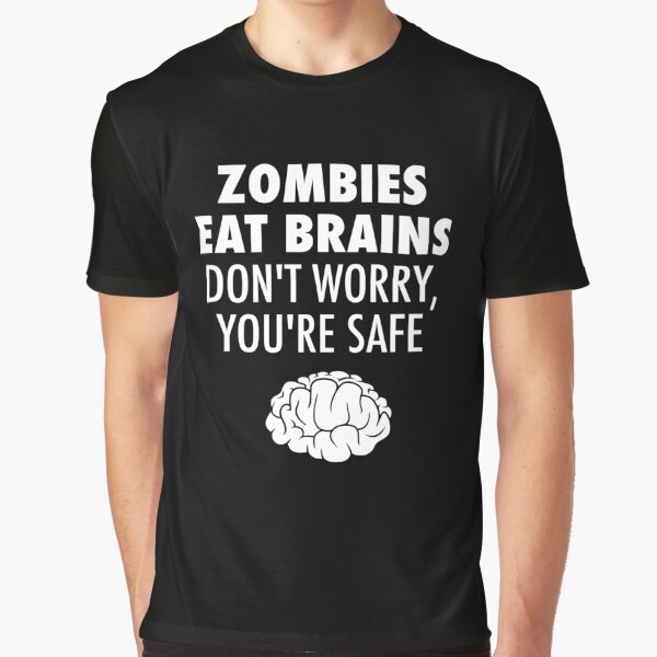Item preview, Zombies Eat Brains You're Safe  designed and sold by lukassfr.