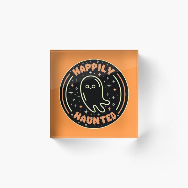 Happily Haunted Acrylic Block