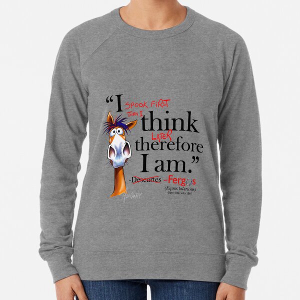 Fergus the Horse: Descartes (black) Lightweight Sweatshirt