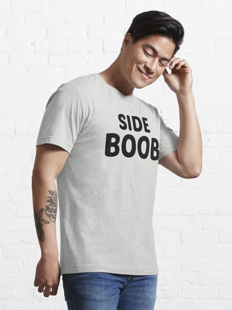 Side Boob | Essential T-Shirt