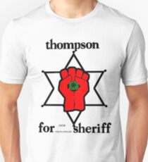 Thompson for Sheriff 2 Unisex T-Shirt