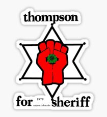 Thompson for Sheriff 2 Sticker