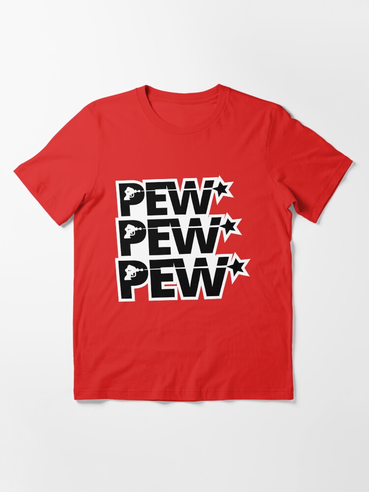 "Pew Pew Pew Lasers" Tshirt for Sale by jarodface Redbubble pew tshirts lasers tshirts