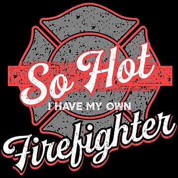 Vorschaubild zum Design I Have My Own Firefighter - Firefighter Gift von yeoys