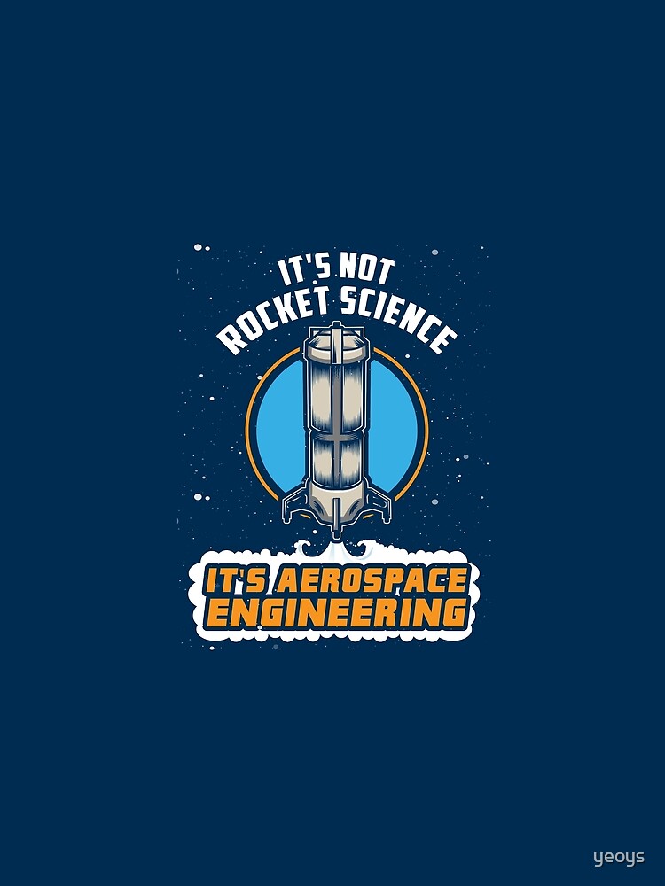 Thumbnail 5 von 5, Grafik T-Shirt, Rocket Science Aerospace Engineering - Funny Aviation Quotes Gift designt und verkauft von yeoys.