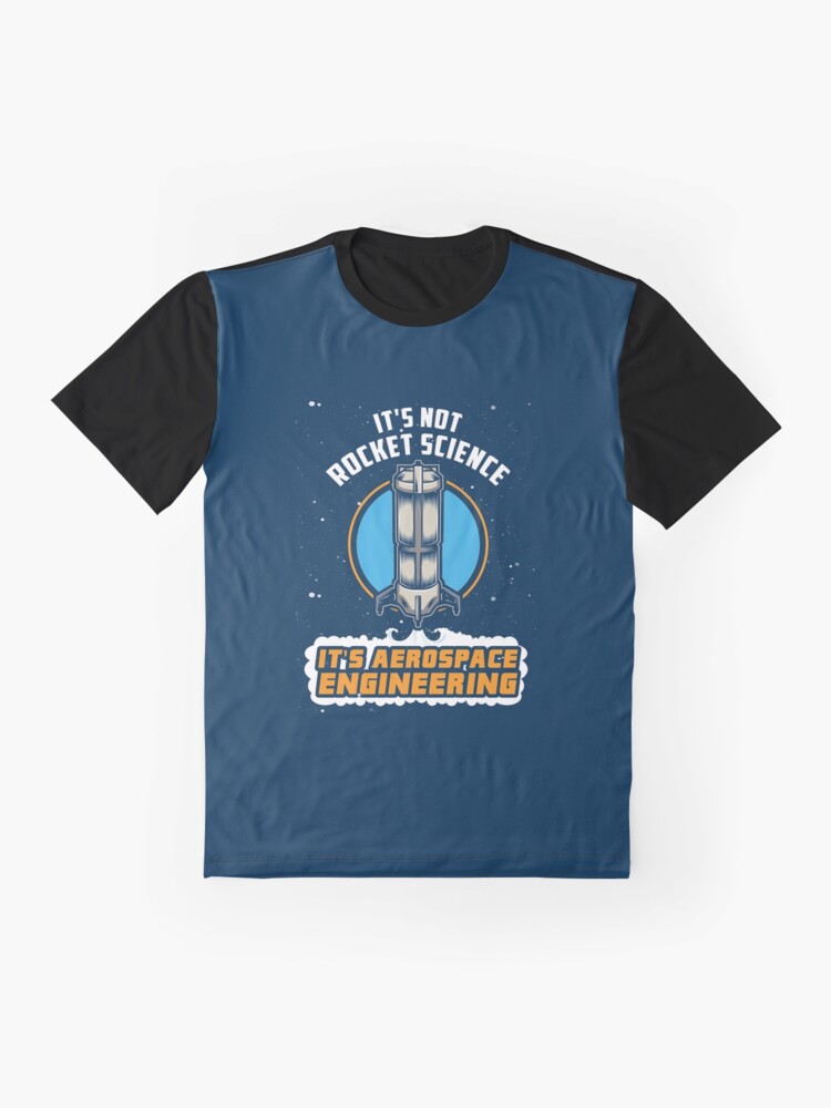 Thumbnail 4 von 5, Grafik T-Shirt, Rocket Science Aerospace Engineering - Funny Aviation Quotes Gift designt und verkauft von yeoys.