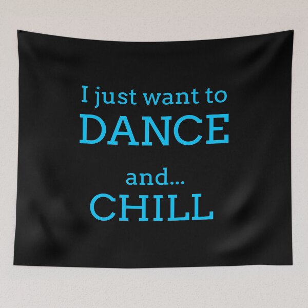 Item preview, Chill Dancing T Shirts. Funny Gifts Ideas for Dancers. designed and sold by Bronby.
