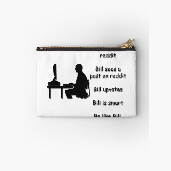 Item preview, BILL ON REDDIT! GIFT IDEA FOR MEME LOVERS. designed and sold by JamesandLuis.