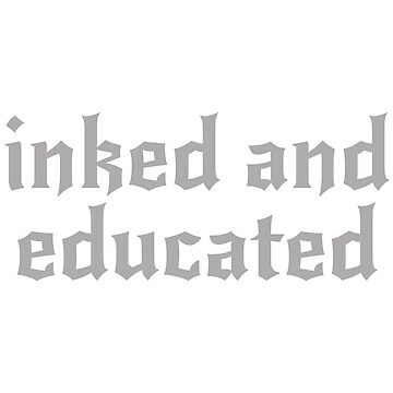Artwork thumbnail, inked and educated Traditional Tattoo by TonySpencer