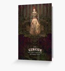 The Circus Without You Greeting Card