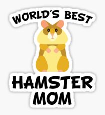 World's Best Hamster Mom Sticker