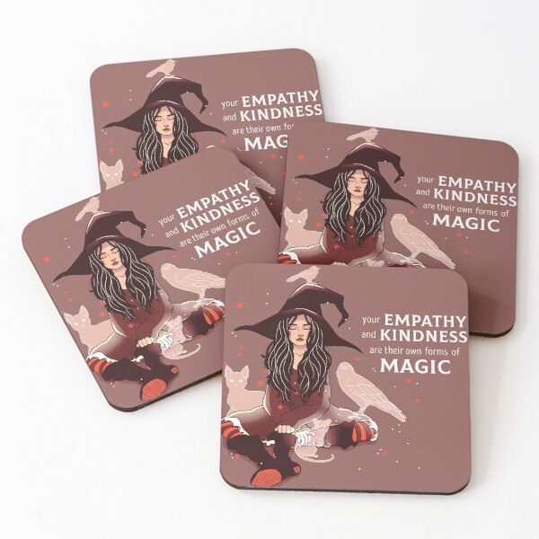 "Your Empathy and Kindness Are Their Own Forms of Magic" Witch Coasters (Set of 4)