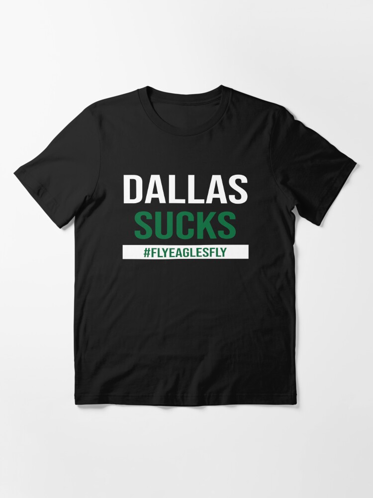 Funny Dallas Cowboys shirt,Washington football,Philadelphia Eagles,Dallas  Sucks,Anti Dallas t-shirt