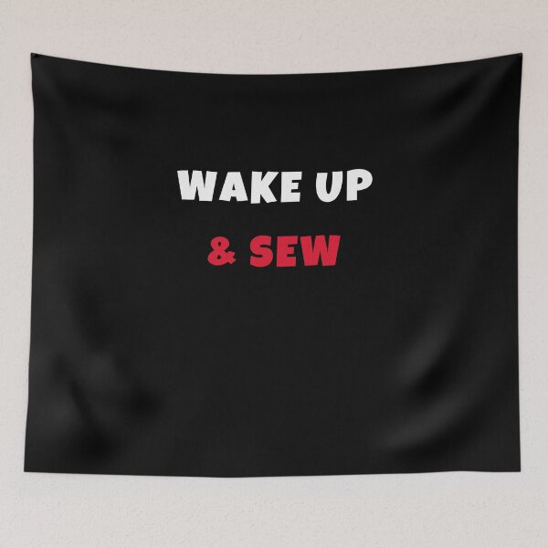 Item preview, Wake up and sew Activities Hobbies Tshirt designed and sold by we1000.