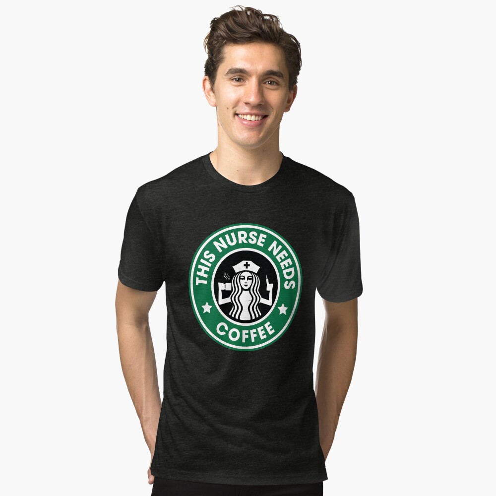 This Nurse Needs Coffee Tri-blend T-Shirt