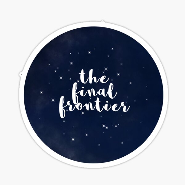 Item preview, the final frontier designed and sold by nutmeg212.