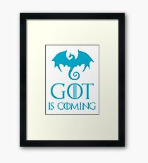 GOT IS COMING Framed Print