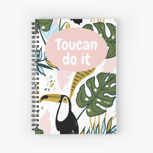 Toucan Do It! Spiral Notebook