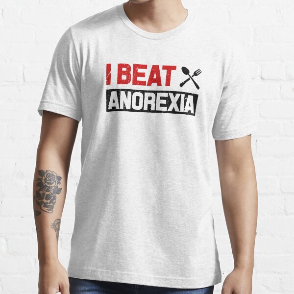 &ldquo;I Beat Anorexia&rdquo; T-shirt by dreamhustle | Redbubble | i beat anorexia