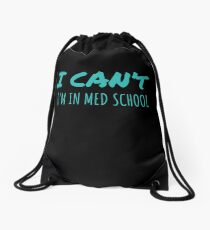 Med School Gift Premed Doctor Life Student Dr Medical School Residency Drawstring Bag