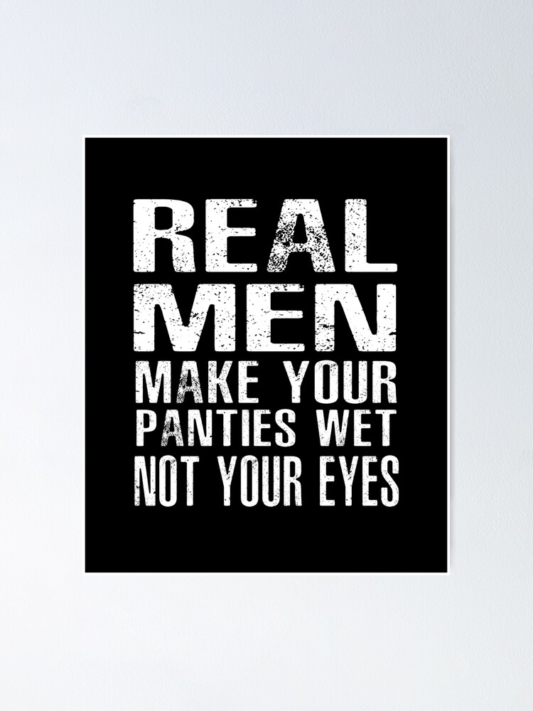 real men make your panties wet' Men's Hoodie