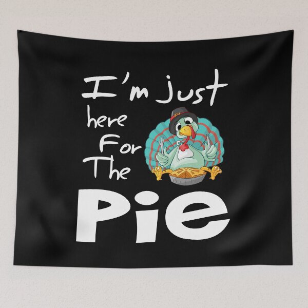 Item preview, I'm Just Here For the Pie Funny Thanksgiving Dessert T-Shirt designed and sold by Anumber1.