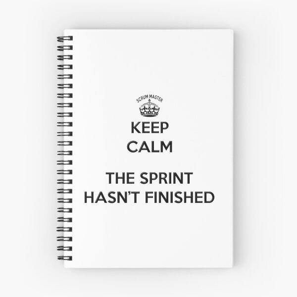 Item preview, Keep Calm Scrum Master - the sprint hasn't finished designed and sold by benandfreya.