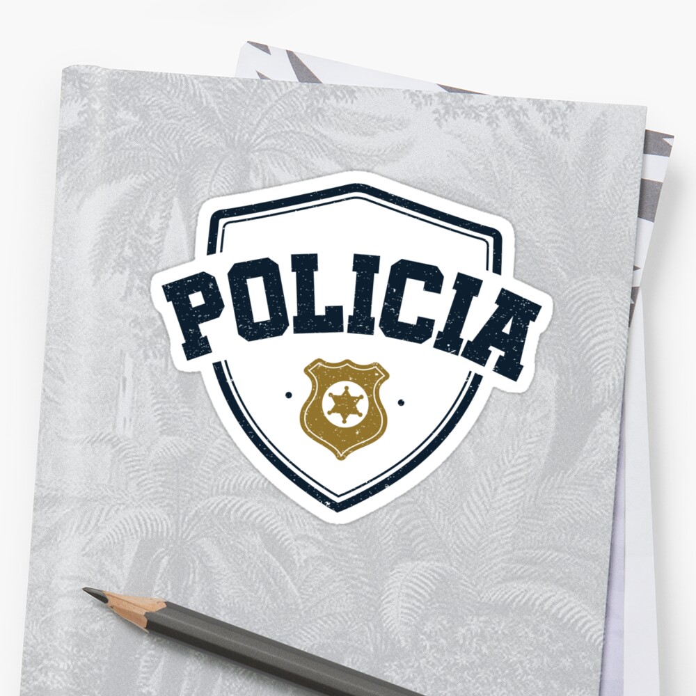 policia-police-policeman-spanish-language-sticker-by-jaygo-redbubble