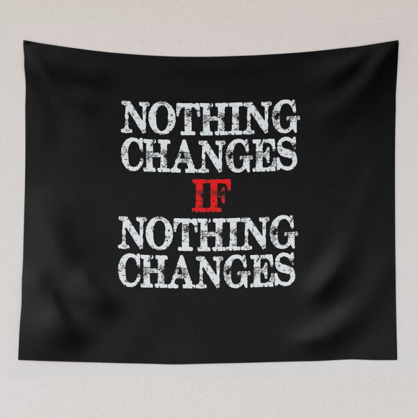 Item preview, Nothing Changes If Nothing Changes Motivational  designed and sold by PrintPress.