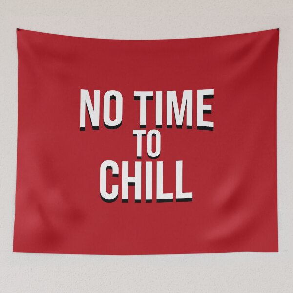 Item preview, no time to chill designed and sold by emphatic.