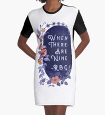 When There Are Nine - Ruth Bader Ginsburg Graphic T-Shirt Dress