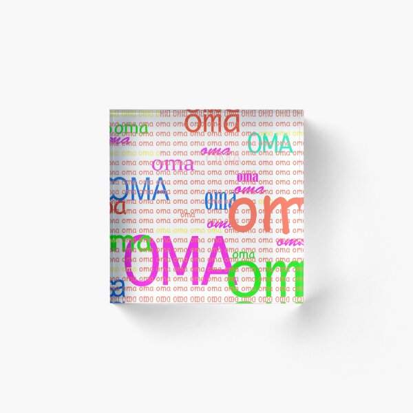 CONGRATULATIONS OMA!! Acrylic Block